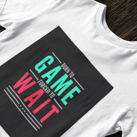 Born to Game, Forced to Wait
