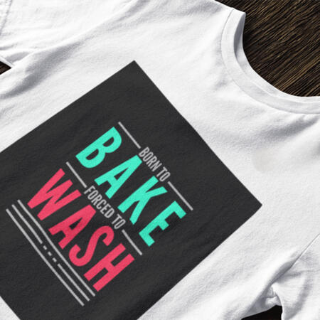 Born to Bake, Forced to Wash